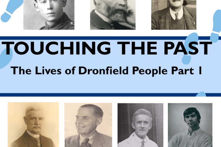 Touching The Past Exhibition - The Lives of Dronfield People