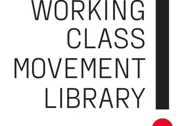 The words 'Working Class Movement Library' with an exclamation point.